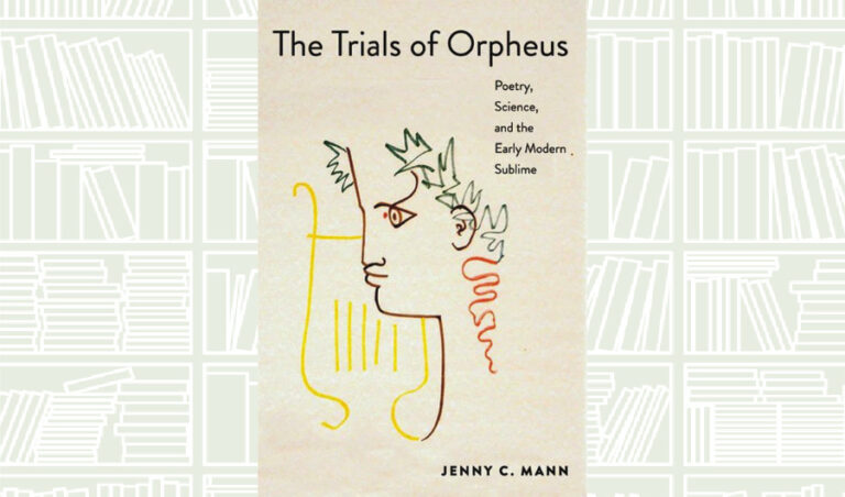 What We Are Reading Today: The Trials of Orpheus by Jenny C. Mann