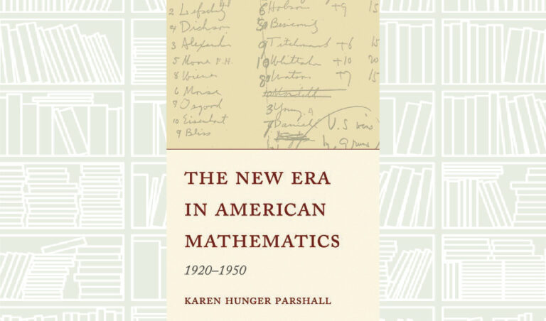 What We Are Reading Today: The New Era in American Mathematics